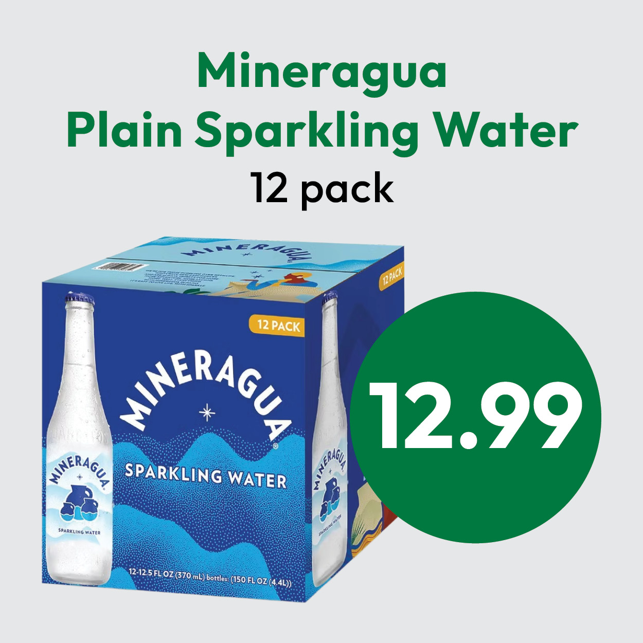 A 12-pack of Mineragua Plain Sparkling Water is shown with a price of $12.99. The packaging features a blue background and an image of a sparkling water bottle.