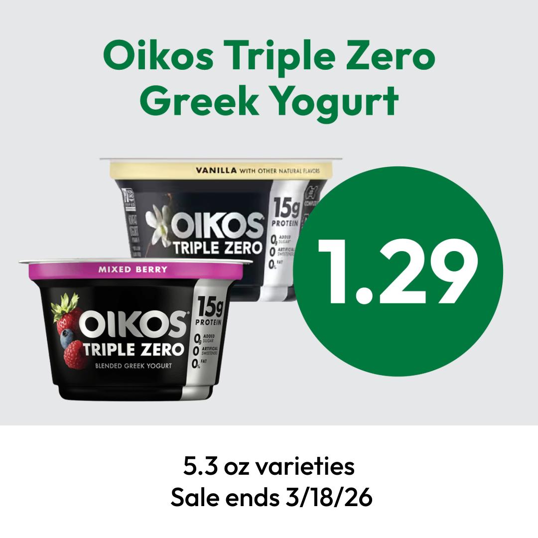 Two containers of Oikos Triple Zero Greek Yogurt, one vanilla and one mixed berry, are shown with a green circle displaying the price $1.29. Text notes 5.3 oz varieties and a sale ending 3/18/26.