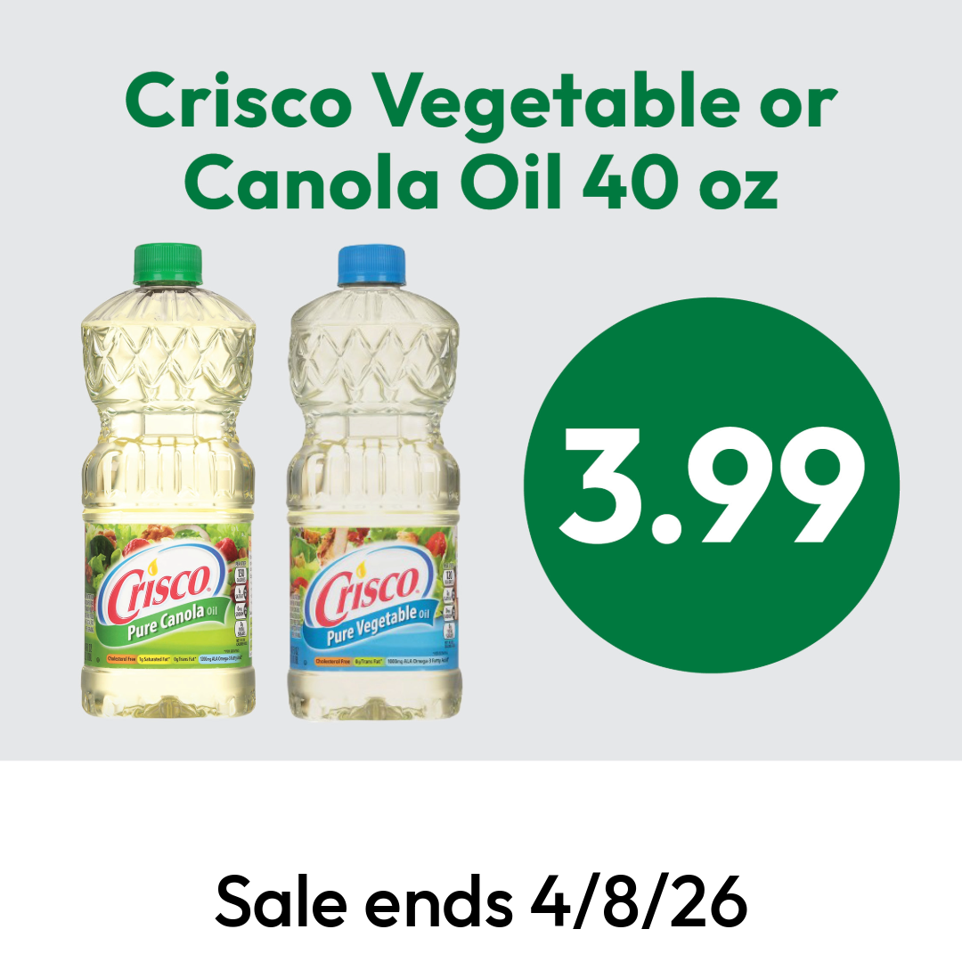 Two bottles of Crisco oil—one labeled Canola and the other Vegetable—are shown next to a green circle with the price 3.99. Text below states Sale ends 4/8/26.