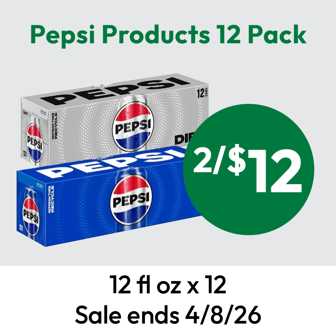 Image showing two 12-packs of Pepsi cans with a large green circle stating 2/$12. Text below reads 12 fl oz x 12 and Sale ends 4/8/26.