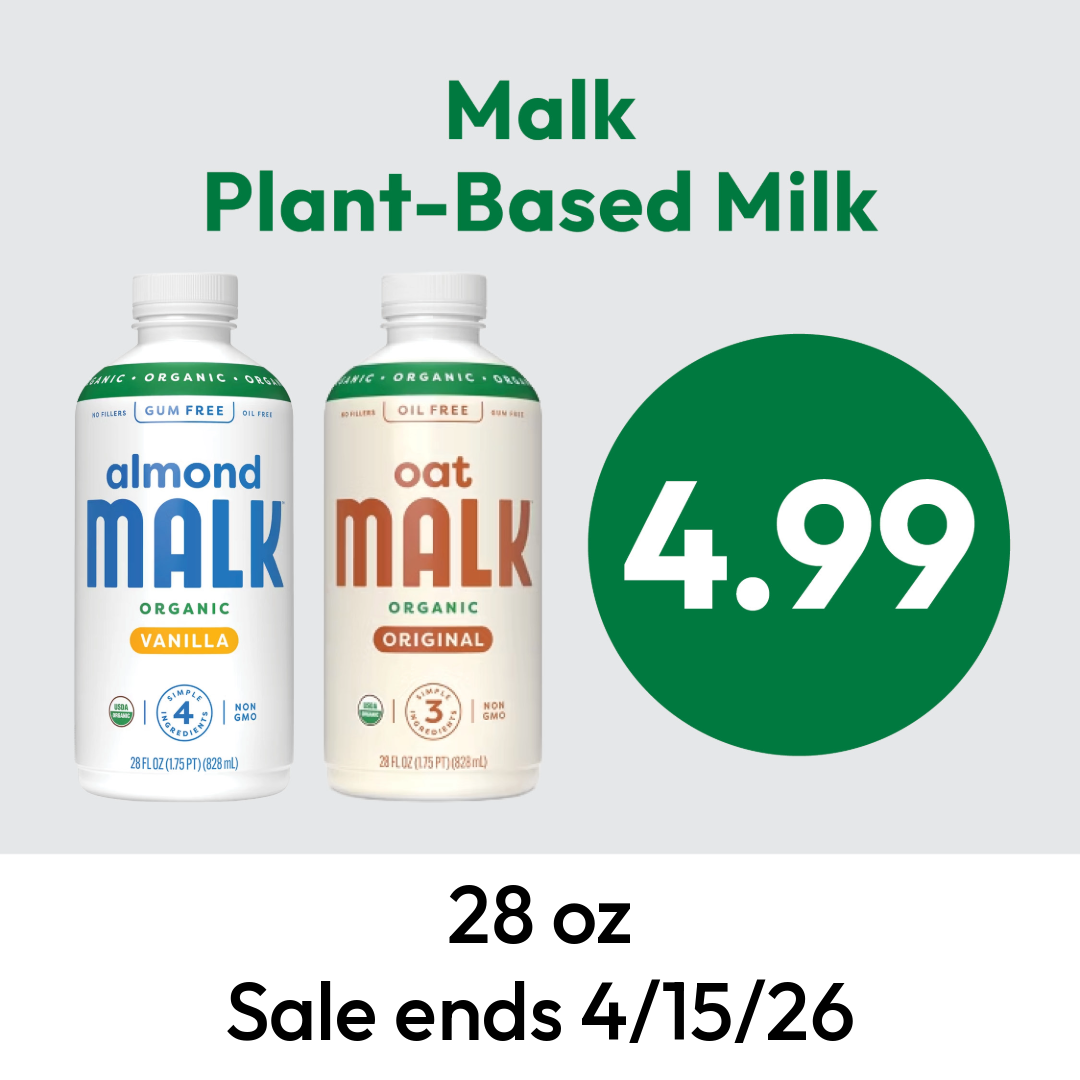 Two bottles of Malk plant-based milk (almond vanilla and oat original) next to a green circle with $4.99. Text below reads 28 oz, Sale ends 4/15/26.