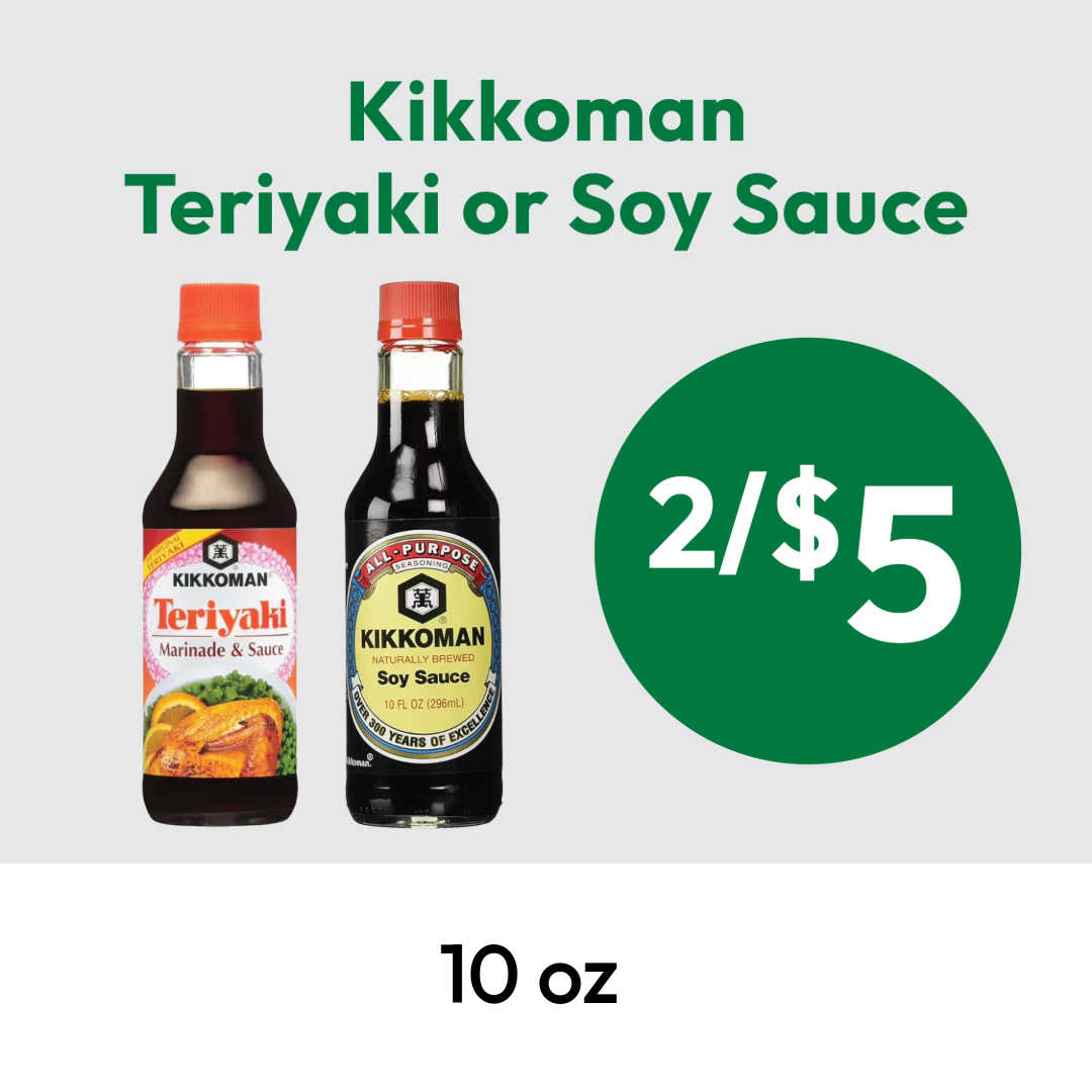Two bottles, one Kikkoman Teriyaki Marinade & Sauce and one Kikkoman Soy Sauce, with a sign reading 2/$5 and 10 oz beneath the bottles.